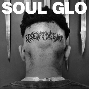 Auf Kosten aller anderen: Soul Glo kündigen neues Album "NA I’M GON GRAB ALLAT" an